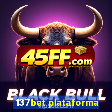 137bet plataforma